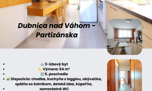3-izbový byt pripravený pre mladú rodinu–nasťahujte sa ihneď Dubnica nad Váhom