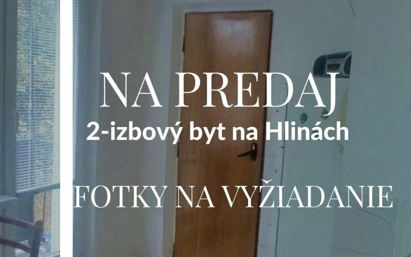Na predaj 2-izbový byt vo vyhľadávanej lokalite Hliny