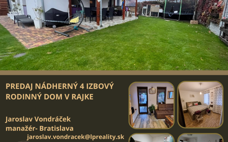 PREDAJ NÁDHERNÝ 4 IZBOVÝ RODINNÝ DOM RAJKA