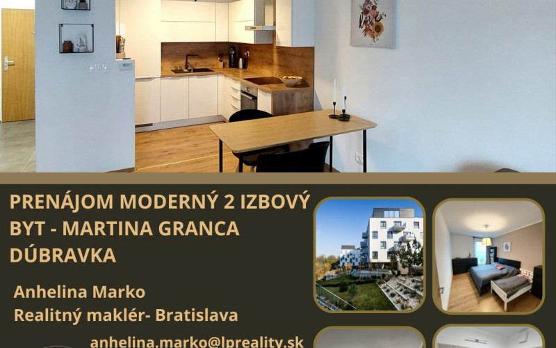 PRENÁJOM MODERNÝ 2 IZBOVÝ BYT - MARTINA GRANCA DÚBRAVKA