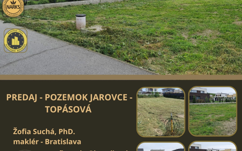 Znížená cena: Na predaj pozemok na výstavbu rodinného domu - JAROVCE, TOPÁSOVÁ