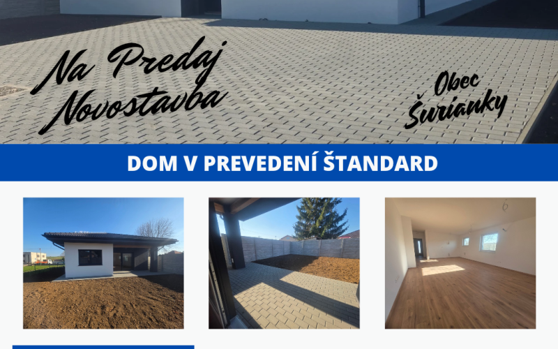Novostavba 4izb. Bungalov obec Šurianky