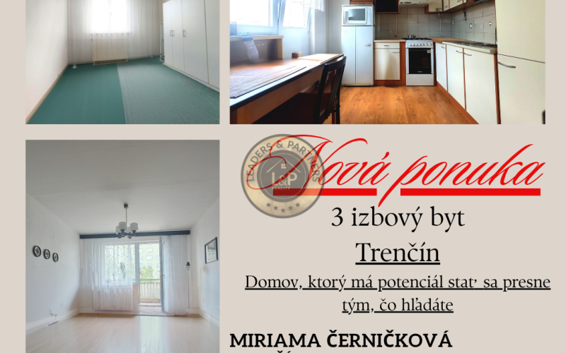 Slnečný 3izbový byt Trenčín- ihneď voľný
